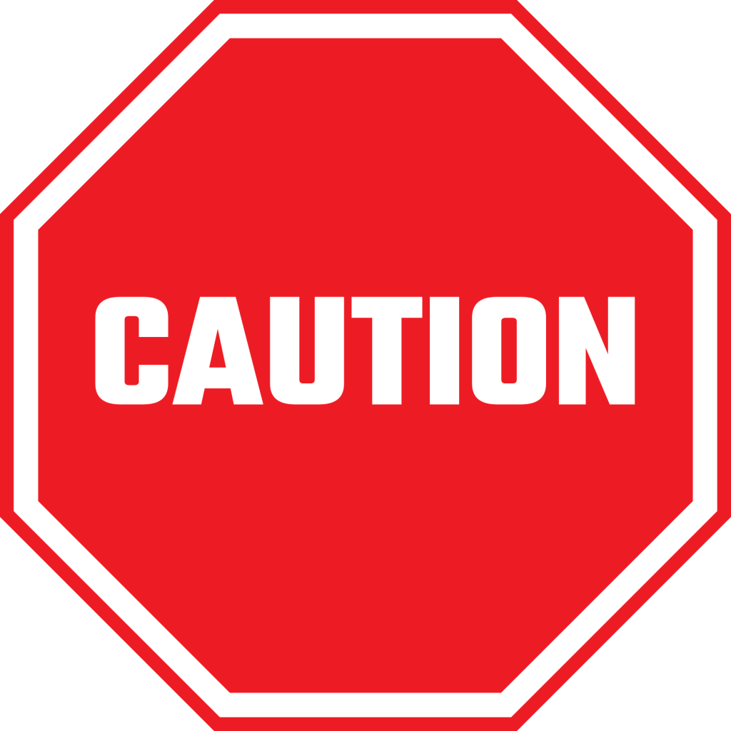Caution stop sign